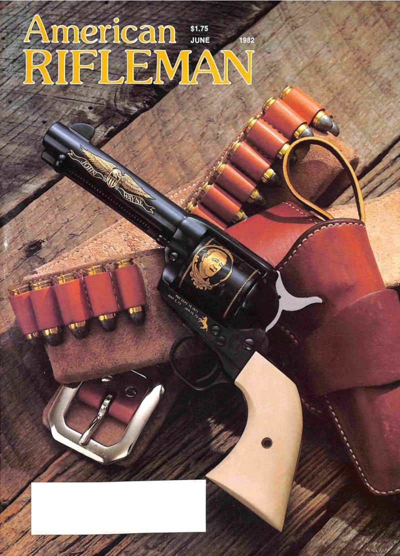AMERICAN-RIFLEMAN-JUNE-1982-COVER-JOHN-WAYNE-COLT